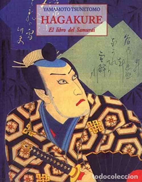 Libros: Hagakure, el libro del samur&aacute;i - Tsunetomo, Yamamoto. - Foto 1