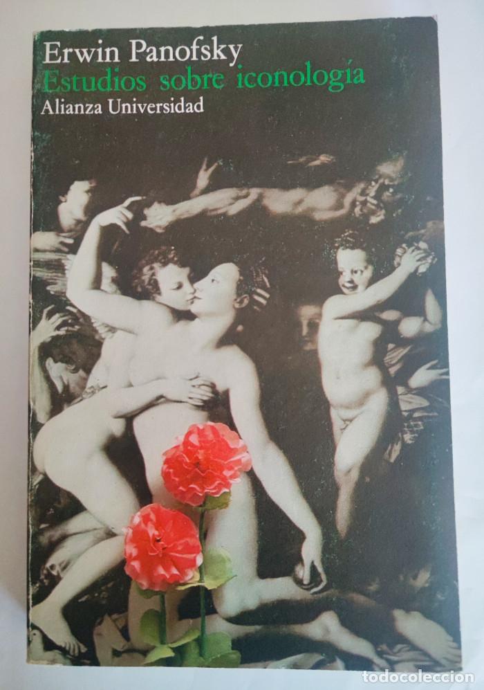 Libros: ESTUDIOS SOBRE ICONOLOG&Iacute;A - Erwin Panofsky - Foto 1