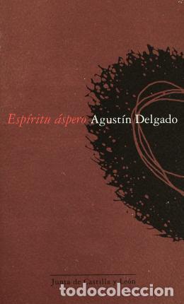 Libros: ESPIRITU ASPERO - Agust&iacute;n Delgado - Foto 1