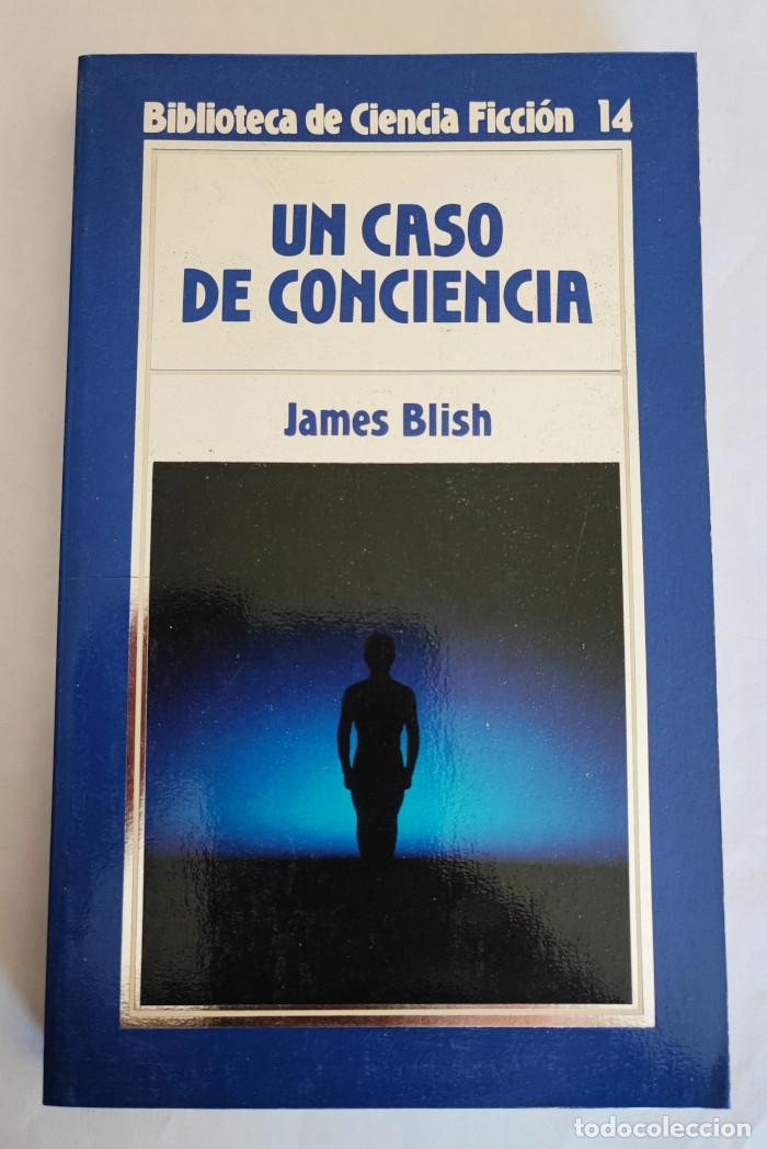 Libros: UN CASO DE CONCIENCIA - James Blish - Foto 1