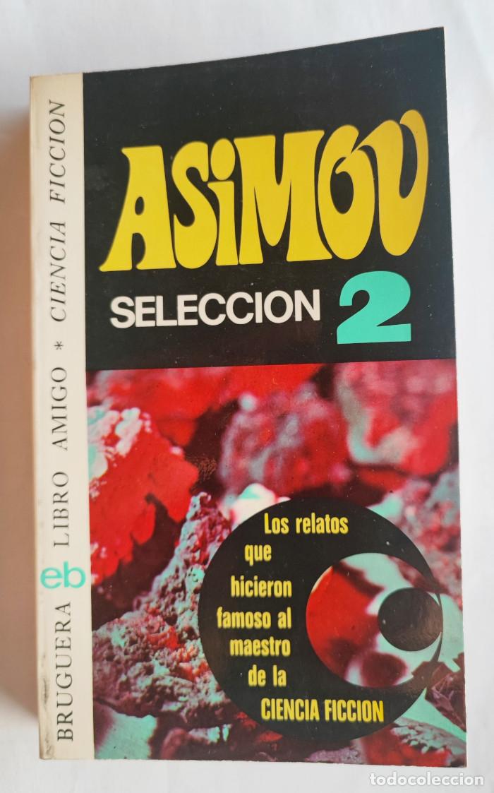Libros: ASIMOV. SELECCI&Oacute;N 2 - Isaac Asimov - Foto 1