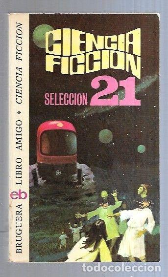 Libros: CIENCIA FICCI&Oacute;N. SELECCI&Oacute;N 21 - VV.AA.