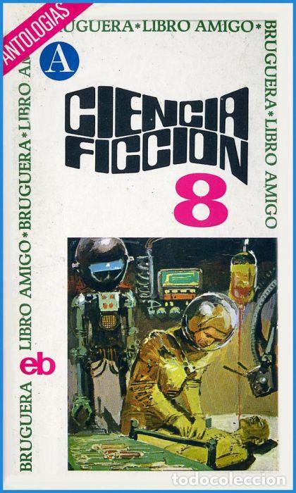 Libros: CIENCIA FICCI&Oacute;N. SELECCI&Oacute;N 8 - VV.AA.