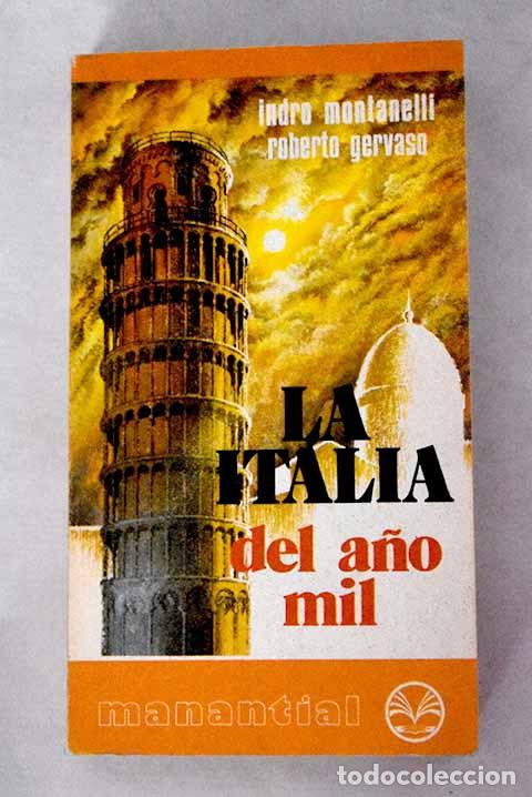 Libros: LA ITALIA DEL A&Ntilde;O MIL - Indro Montanelli - Foto 1