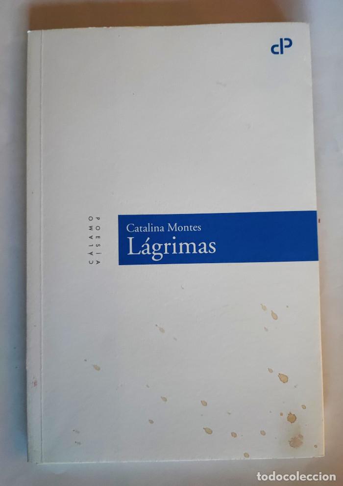 Libros: L&Aacute;GRIMAS - Catalina Montes - Foto 1