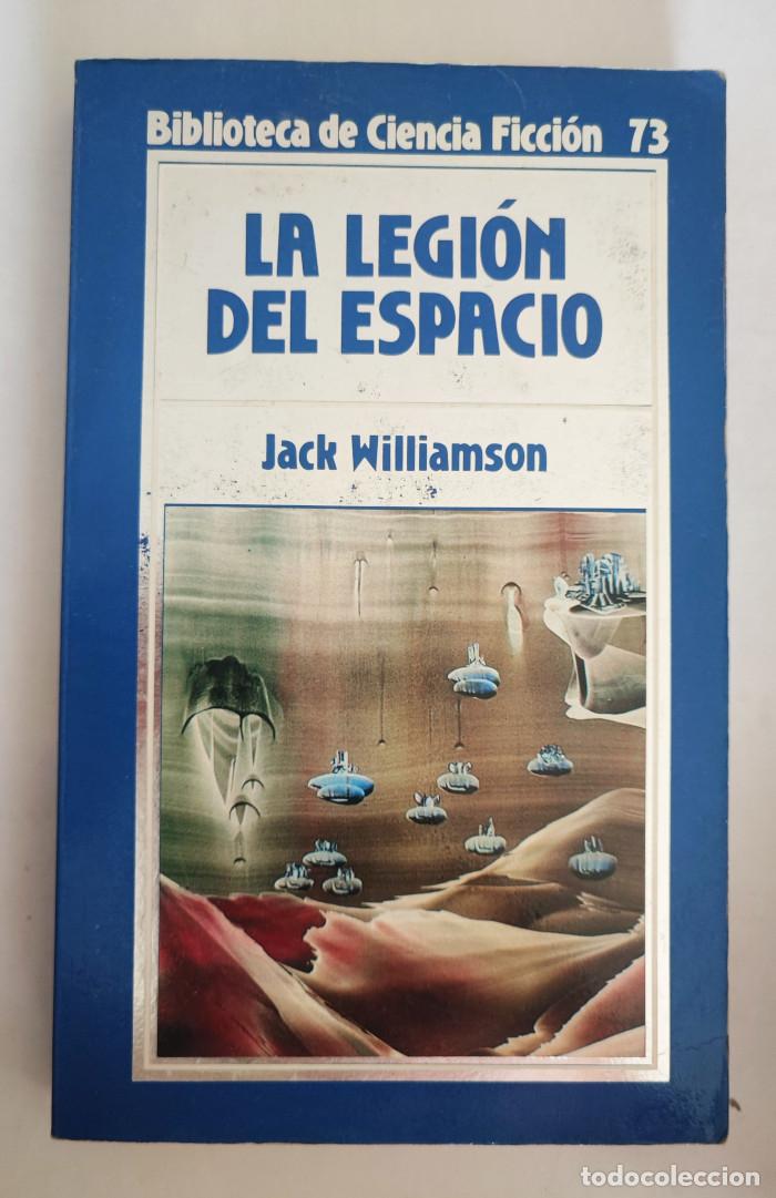 Libros: LA LEGI&Oacute;N DEL ESPACIO - Jack Williamson - Foto 1