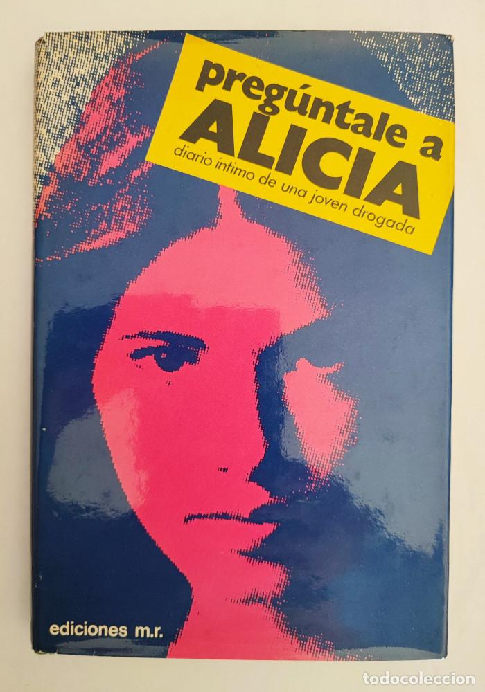 Libros: PREG&Uacute;NTALE A ALICIA - An&oacute;nimo - Foto 1