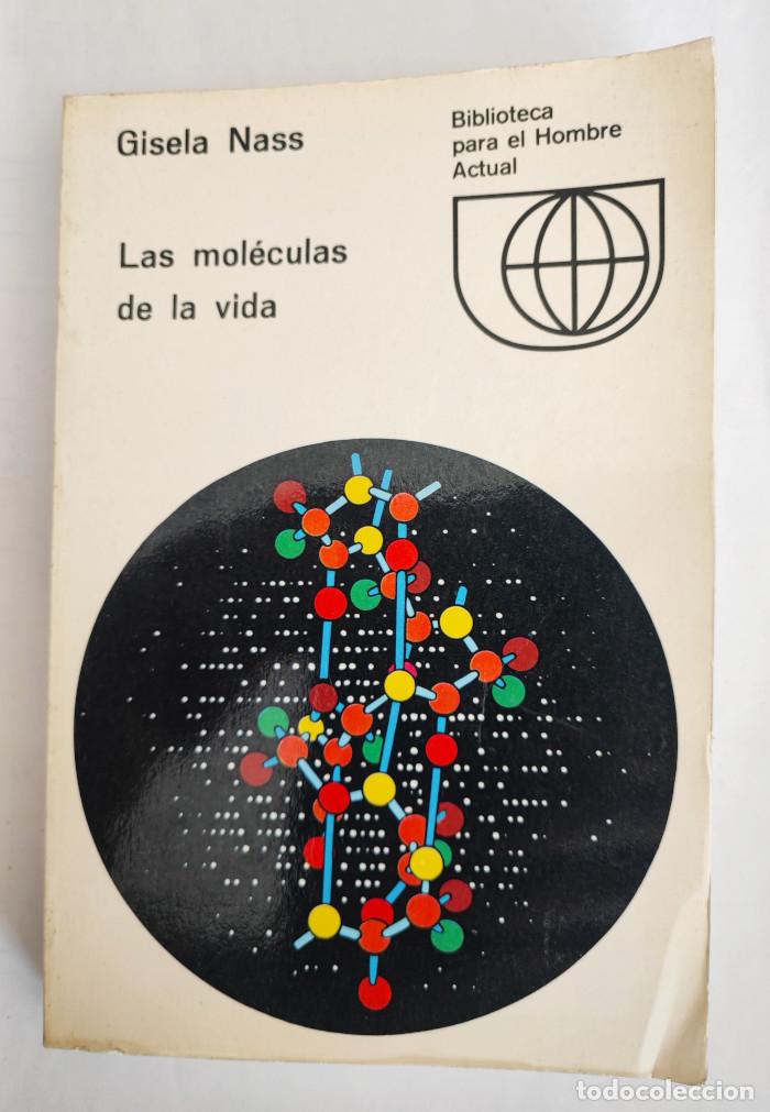Libros: LAS MOL&Eacute;CULAS DE LA VIDA - Gisela Nass - Foto 1
