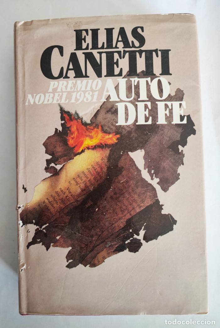 Libros: AUTO DE F&Eacute; - Elias Canetti - Foto 1