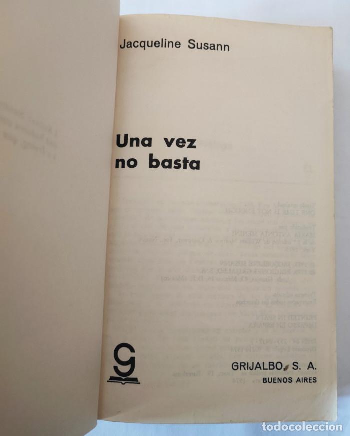 Libros: UNA VEZ NO BASTA - Jacqueline Susann - Foto 2