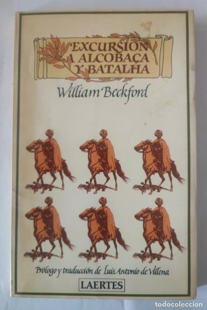 Libros: EXCURSI&Oacute;N A ALCOBA&Ccedil;A Y BATALHA - William Beckford - Foto 1