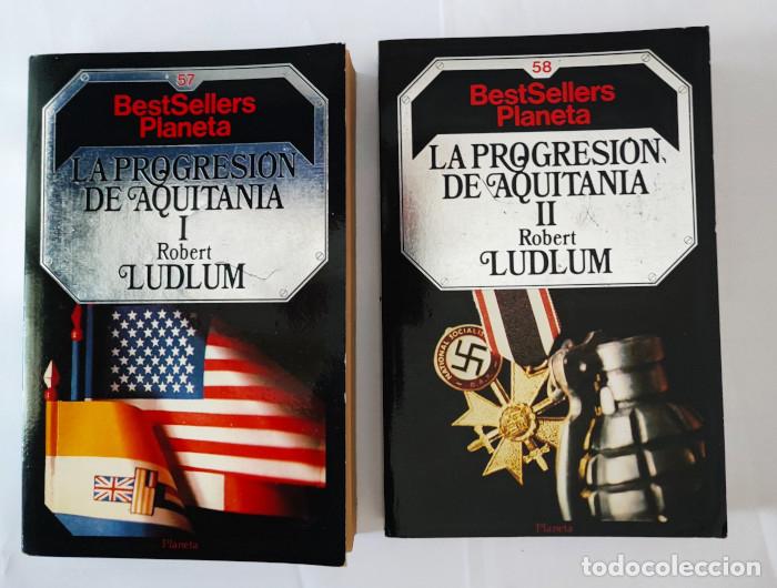 Libros: LA PROGRESI&Oacute;N DE AQUITANIA (2 VOL&Uacute;MENES - Robert Ludlum - Foto 1
