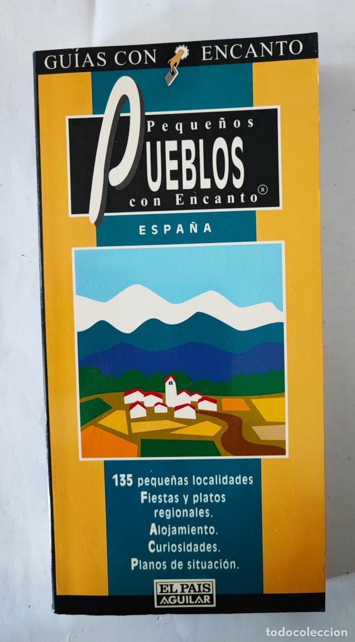 Libros: PEQUE&Ntilde;OS PUEBLOS DE ESPA&Ntilde;A - C&eacute;sar Justel - Foto 1