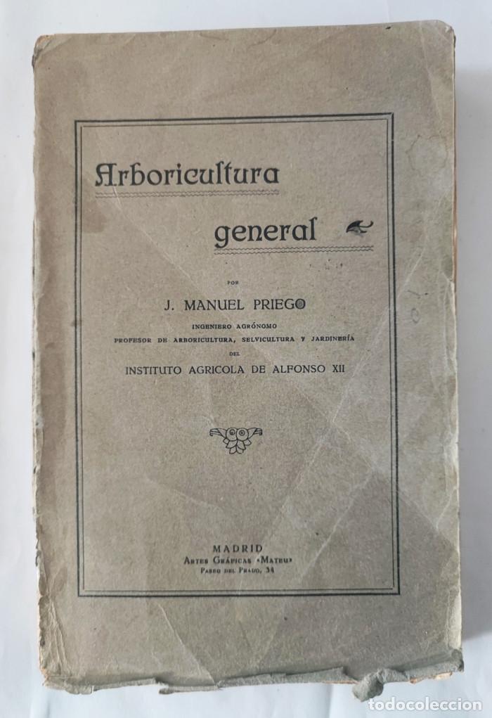 Libros: ARBORICULTURA GENERAL - J. Manuel Priego - Foto 1