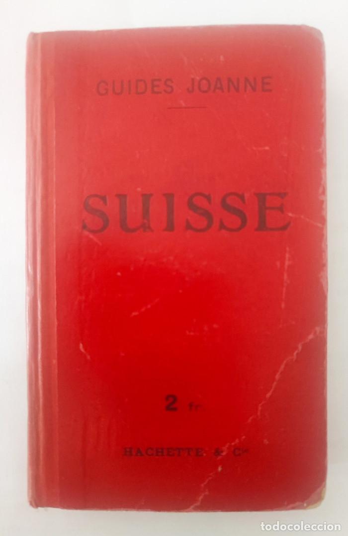 Libros: GUIDES JOANNE. SUISSE - VV.AA. - Foto 1