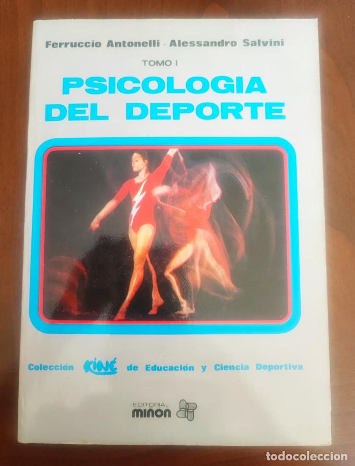 Livres: PSICOLOG&Iacute;A DEL DEPORTE (TOMO I) - Ferruccio Antonelli; Alessandro Salvini
