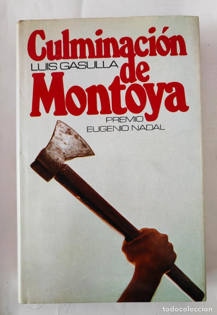 Libros: CULMINACI&Oacute;N DE MONTOYA - Luis Gasulla - Foto 1