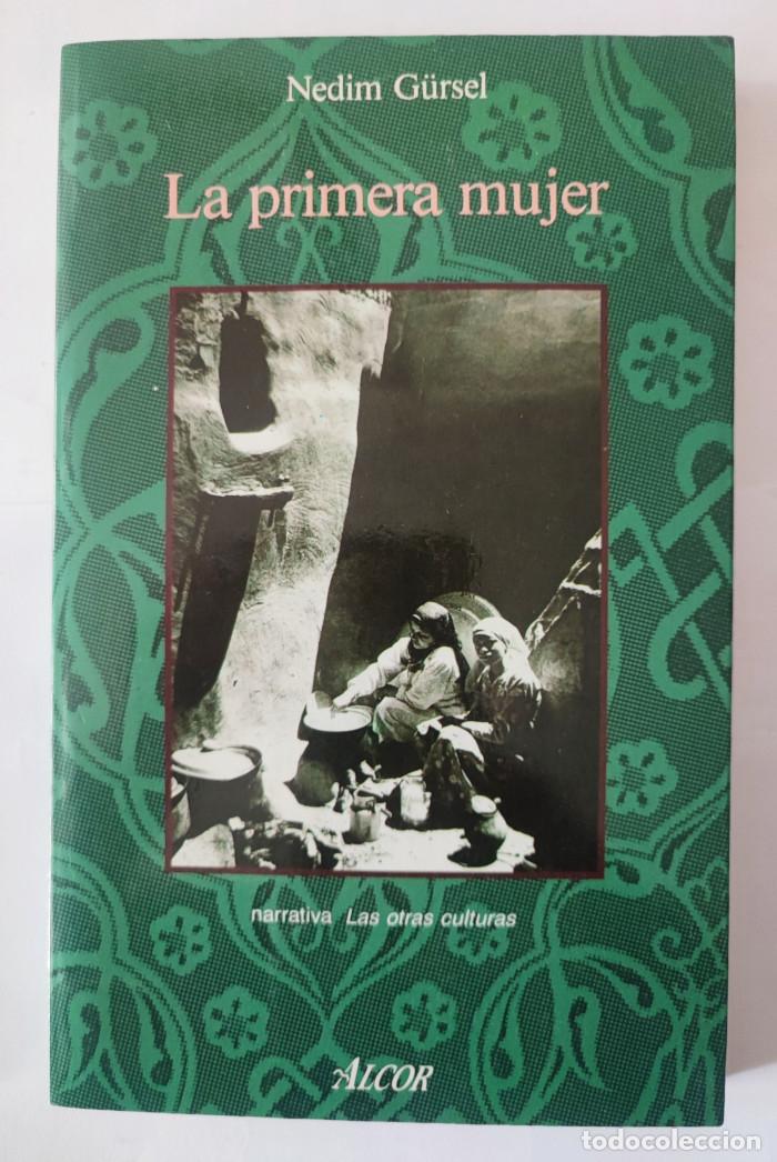 Libros: LA PRIMERA MUJER - Nedim G&uuml;rsel - Foto 1