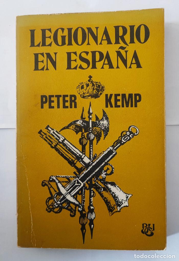 Libros: LEGIONARIO EN ESPA&Ntilde;A - Peter Kemp - Foto 1