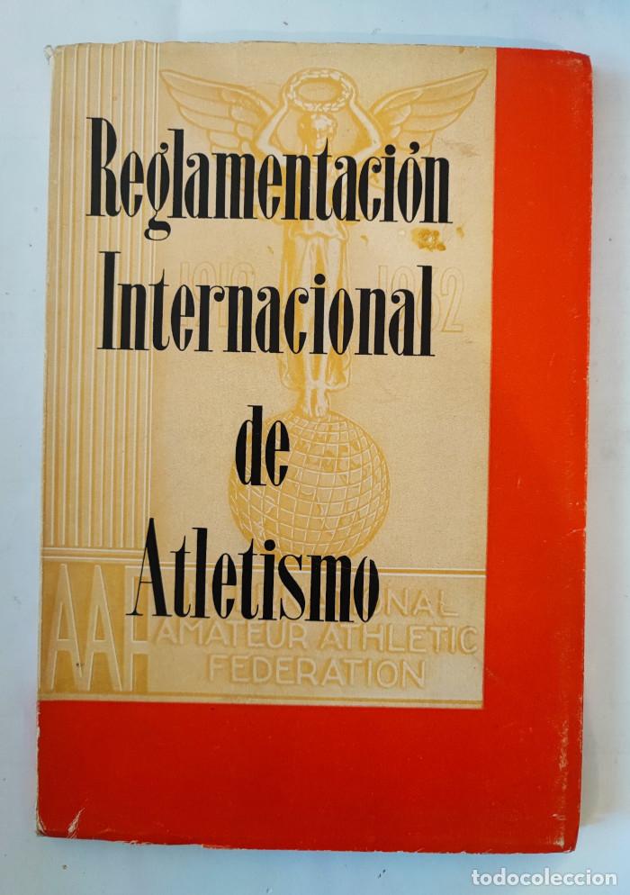 Libros: REGLAMENTACI&Oacute;N INTERNACIONAL DE ATLETISMO - VV.AA. - Foto 1