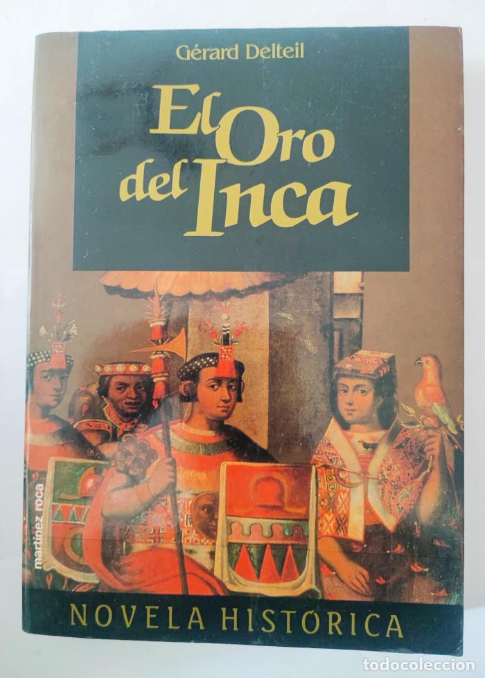 Libros: EL ORO DEL INCA - G&eacute;rard Delteil - Foto 1