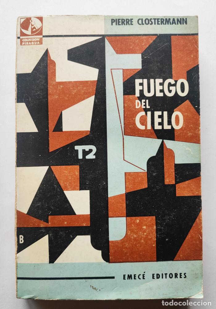 Libros: FUEGO DEL CIELO - Pierre Clostermann - Foto 1