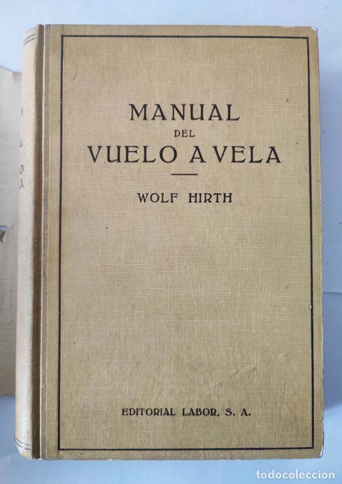 Libros: MANUAL DEL VUELO A VELA - Wolf Hirth - Foto 2