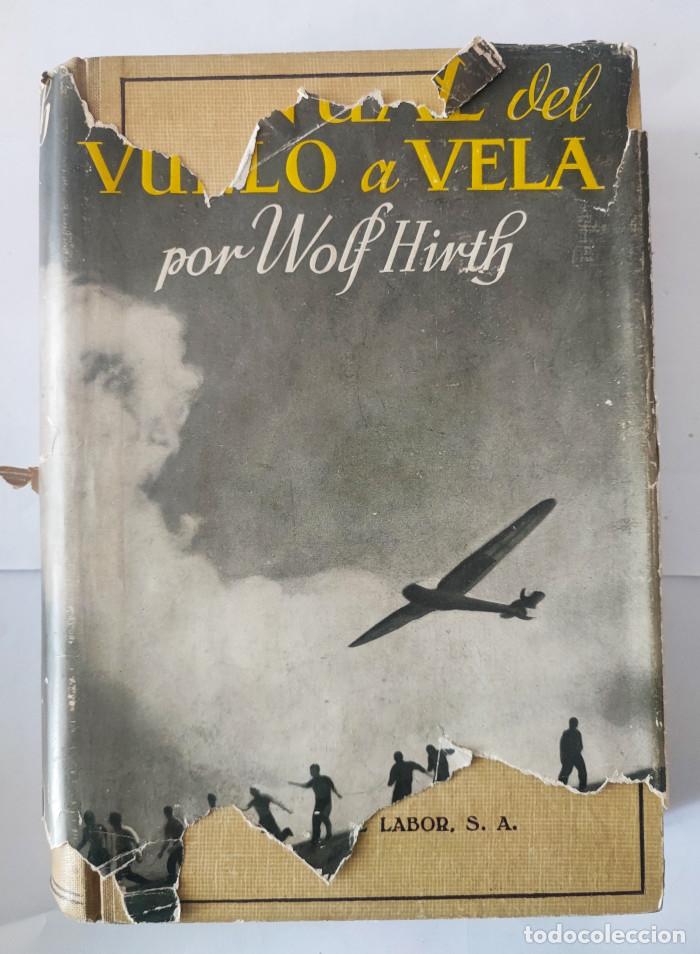 Libros: MANUAL DEL VUELO A VELA - Wolf Hirth - Foto 1