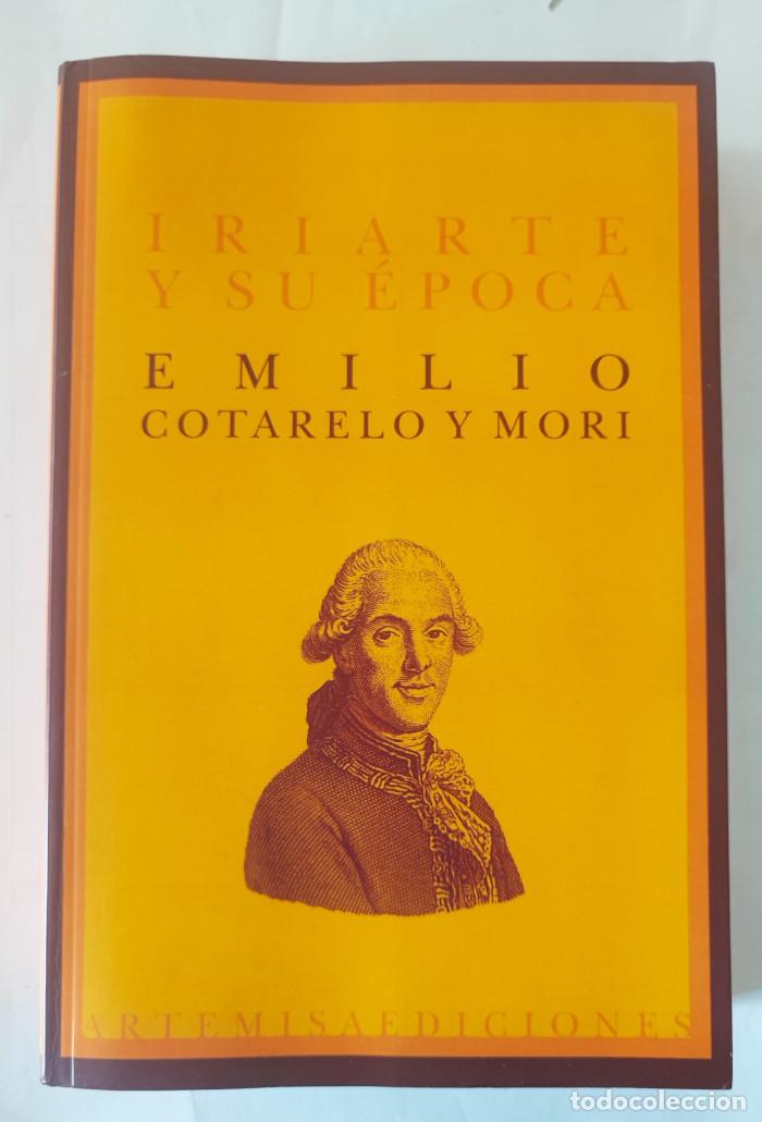Libros: IRIARTE Y SU &Eacute;POCA - Emilio Cotarelo y Mori - Foto 1