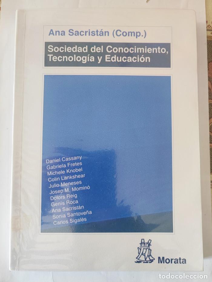 Livros em segunda m&atilde;o: SOCIEDAD DEL CONOCIMIENTO, TECNOLOG&Iacute;A Y EDUCACI&Oacute;N - Ana Sacrist&aacute;n