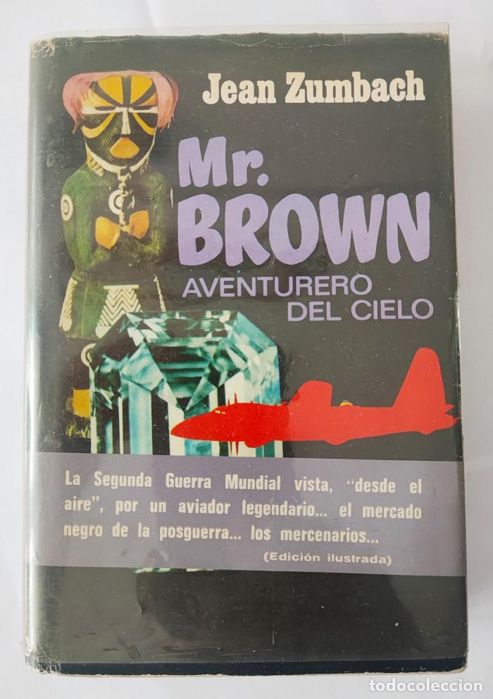 Libros: MR. BROWN, AVENTURERO DEL CIELO... - Jean Zumbach - Foto 1