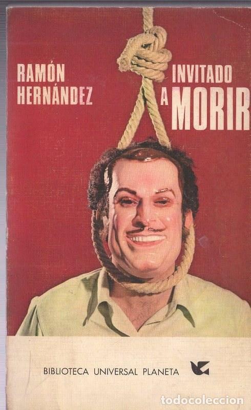 Libros: INVITADO A MORIR - Ram&oacute;n Hern&aacute;ndez - Foto 1