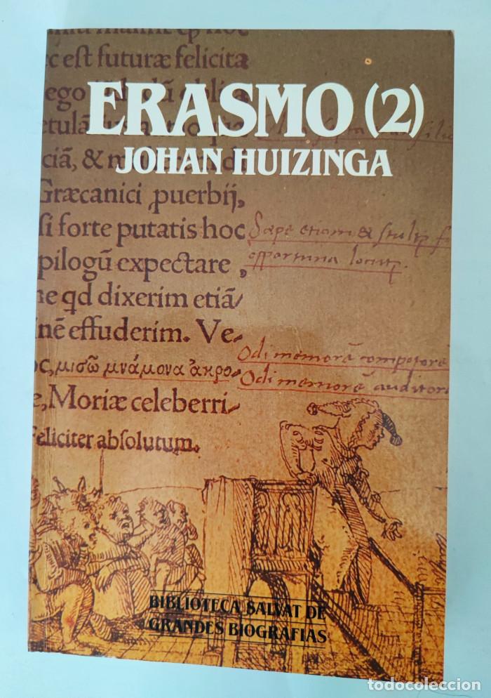 Libros: ERASMO (2 VOL&Uacute;MENES) - Johan Huizinga - Foto 3