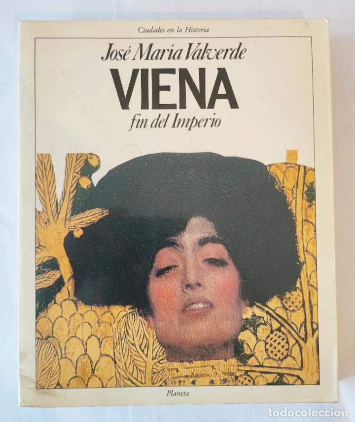 Libros: VIENA, FIN DEL IMPERIO - Jos&eacute; Mar&iacute;a Valverde - Foto 1