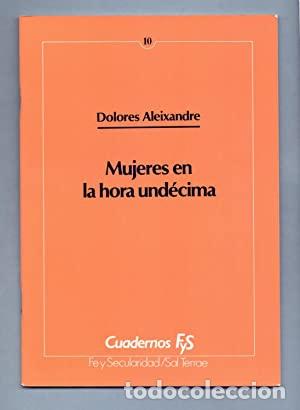 Libros: MUJERES EN LA HORA UND&Eacute;CIMA - Dolores Aleixandre - Foto 1