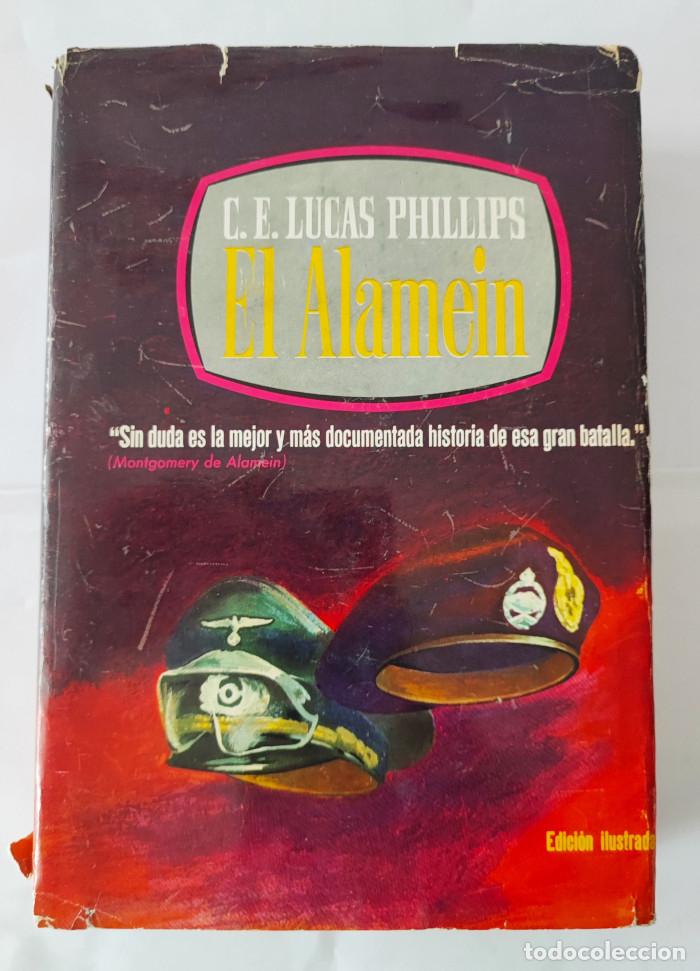 Libros: EL-ALAMEIN - C.E. Lucas Phillips - Foto 1
