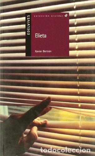 Libros: ELIETA - Xavier Bertr&aacute;n - Foto 1
