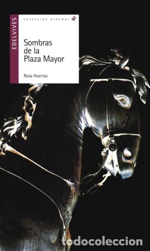 Libros: SOMBRAS DE LA PLAZA MAYOR - Rosa Huertas G&oacute;mez - Foto 1