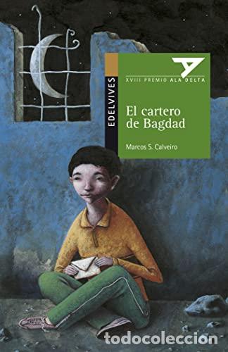Libros: EL CARTERO DE BAGDAD - Marcos S. Calveiro - Foto 1