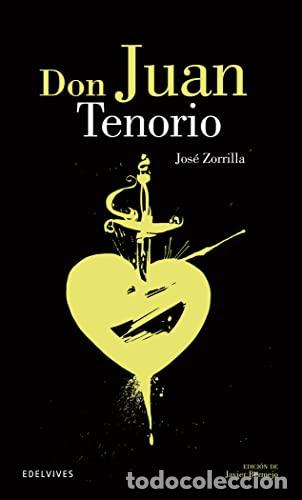 Libros: DON JUAN TENORIO - Jos&eacute; Zorrilla - Foto 1