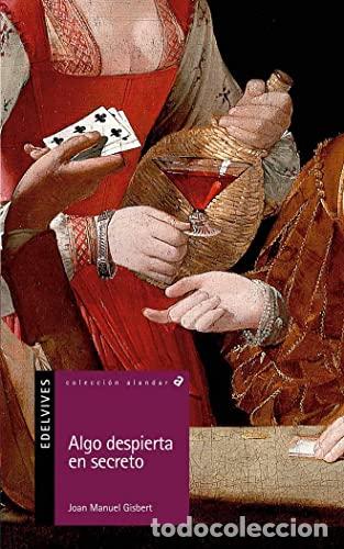 Libros: ALGO DESPIERTA EN SECRETO - Joan Manuel Gisbert - Foto 1