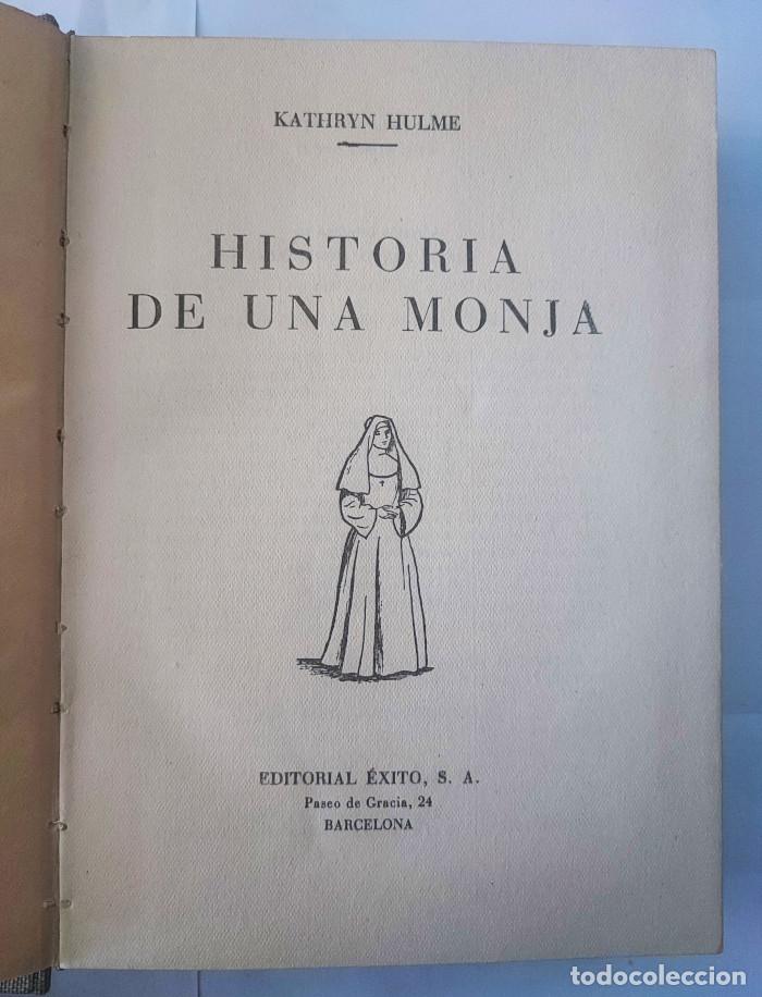 Libros: HISTORIA DE UNA MONJA - Kathryn Hulme - Foto 2