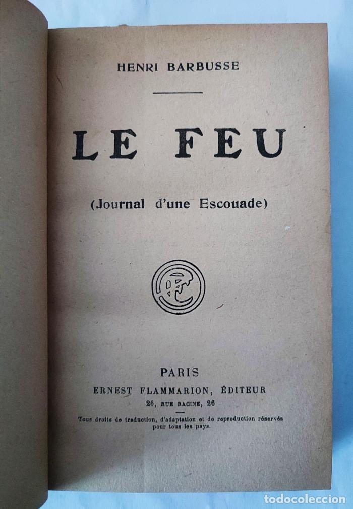 Libros: LE FEU (JOURNAL DUNE ESCOUADE) - Henri Barbusse - Foto 2