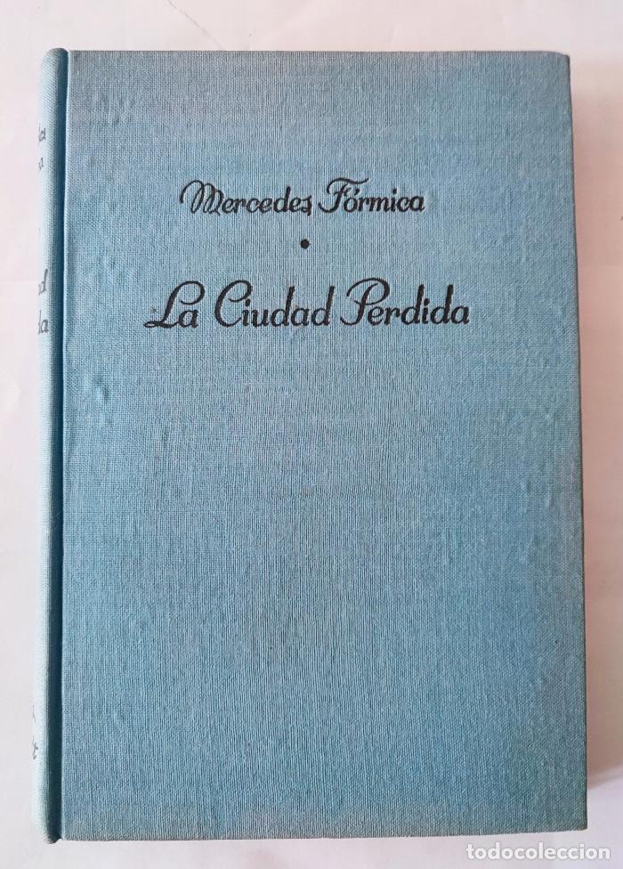 Libros: LA CIUDAD PERDIDA - Mercedes F&oacute;rmica - Foto 1