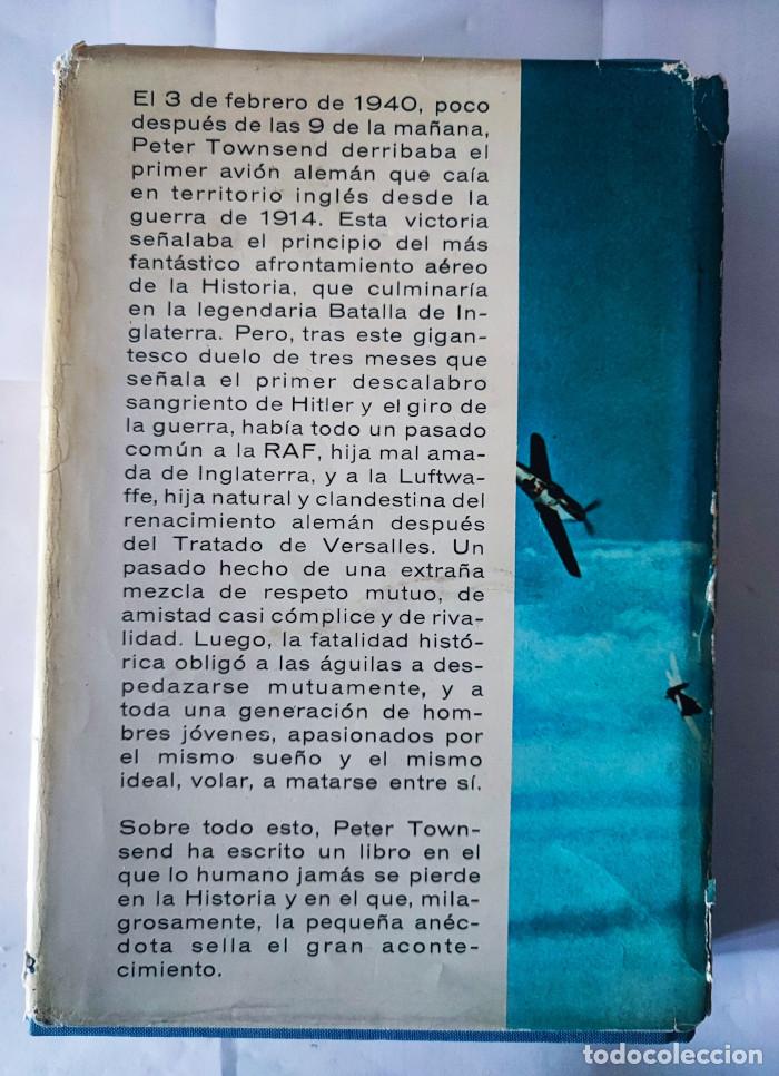 Libros: DUELO DE &Aacute;GUILAS (RAF CONTRA LUFTWAFFE) - Peter Townsend - Foto 2