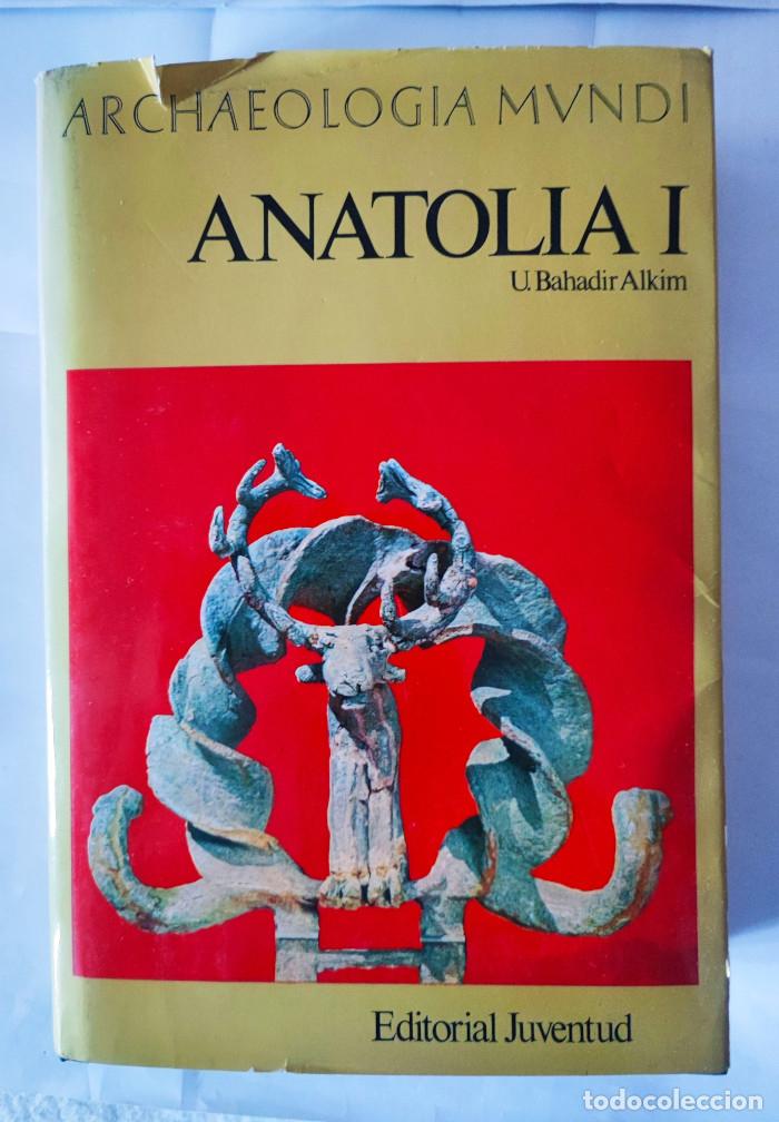 books: ARCHAELOGIA MUNDI. ANATOLIA (2 TOMOS) - U. Bahadir Alkim; Henri Metzger