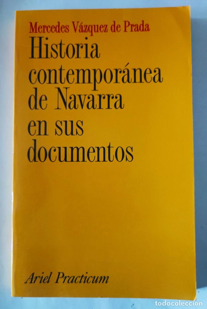 books: HISTORIA CONTEMPOR&Aacute;NEA DE NAVARRA EN SUS DOCUMENTOS - Mercedes V&aacute;zquez de Prada