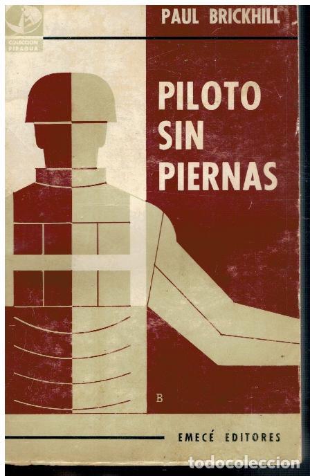 Libros: PILOTOS SIN PIERNAS - Paul Brickhill - Foto 1