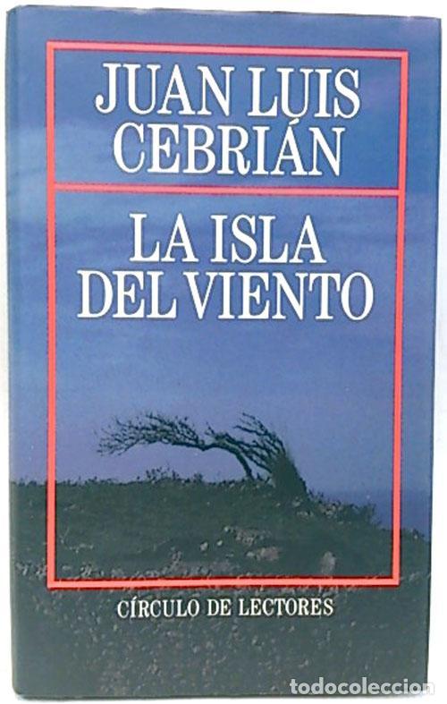 Libros: LA ISLA DEL VIENTO - Juan Luis Cebri&aacute;n - Foto 1