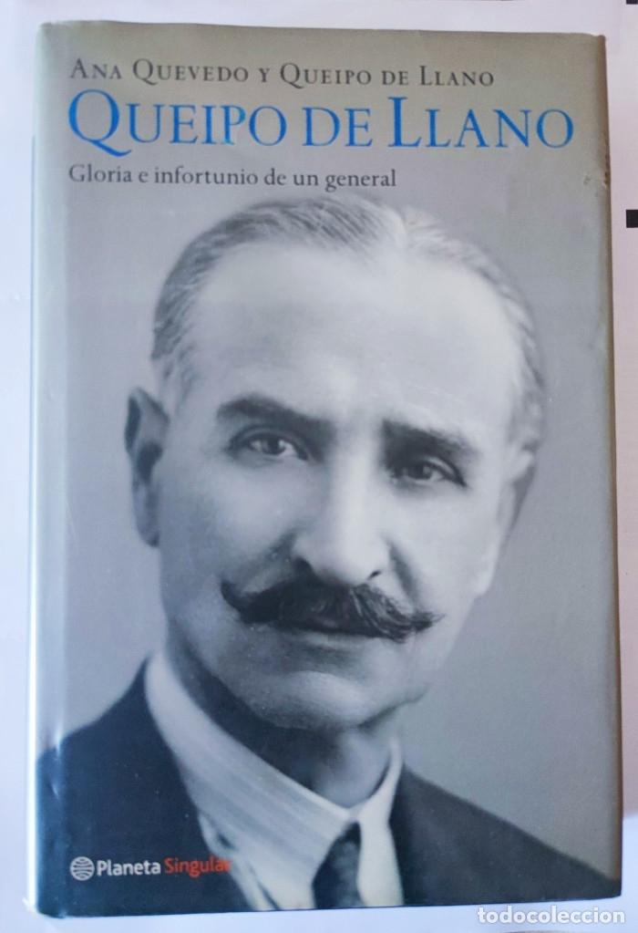 Libros: QUEIPO DE LLANO - Ana Quevedo y Queipo de Llano - Foto 1